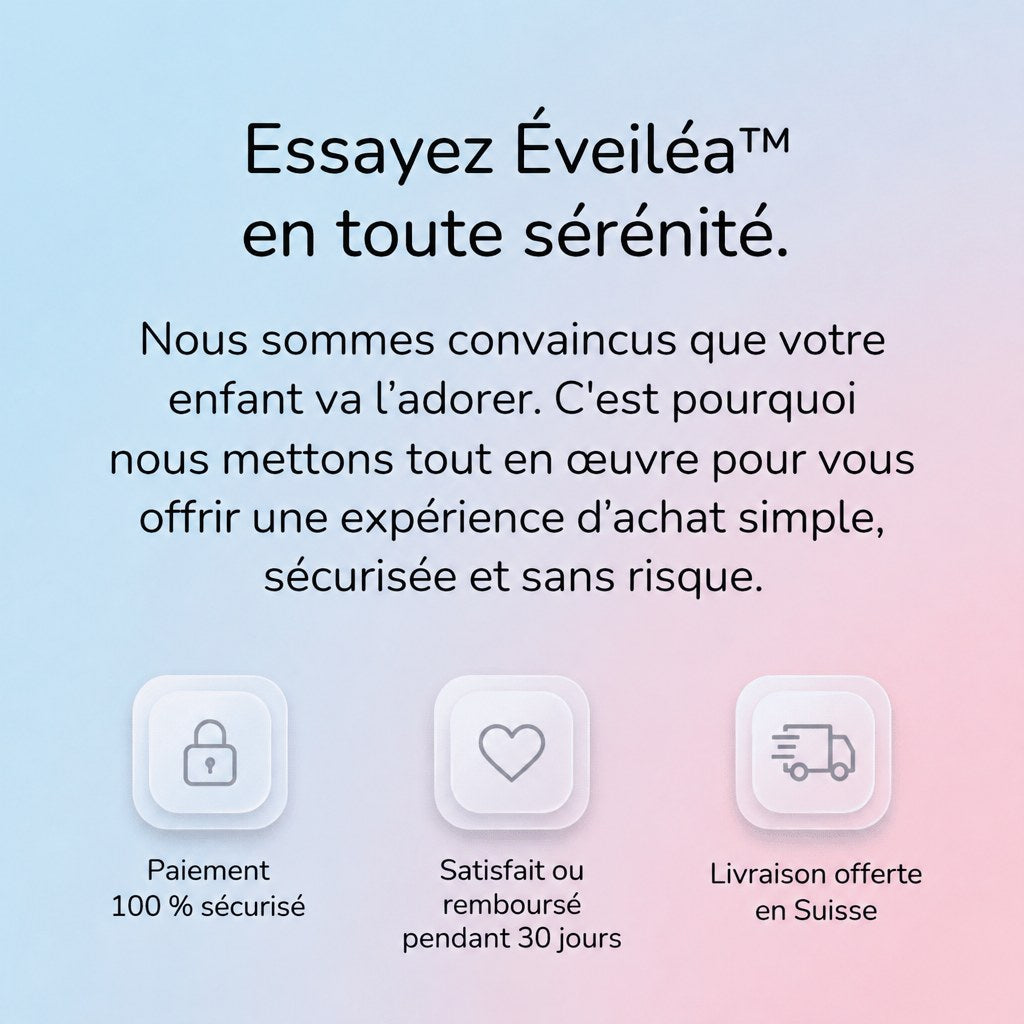 Essayez Éveiléa en toute sérénité